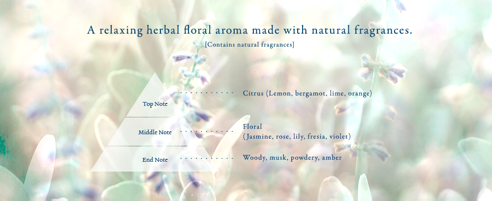 A relaxing floral aroma made with natural fragrances.
